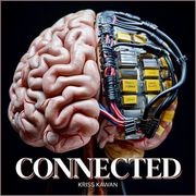 "CONNECTED" By Kriss Kawan