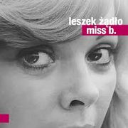 One Man's Jazz Ep. 1075:  Leszek Żądło & "Miss B"