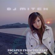 DJ Mitch - Escaped from the past - Volume 2 (2006)