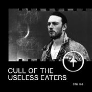 STM 186 - Cull of the Useless Eaters