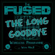 The Fused Wireless Programme - 25.15 FINAL