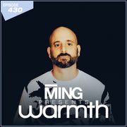 MING Presents Warmth Episode 430