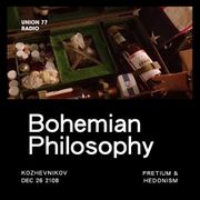 Bohemian Philosophy @ UNION 77 RADIO 26.12.2018 'Pretium'