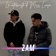 Le interviste di Miss Luisa 29.04.2026 con 2AM