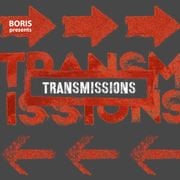 Boris presents Transmissions by Sync Mixing