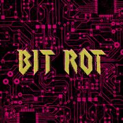 BIT ROT 003