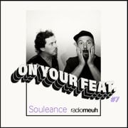 On Your Feat #7 Souleance
