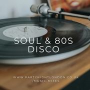 SOUL 80S & DISCO MIX
