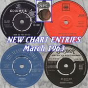 NEW CHART ENTRIES : March 1963