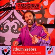 Edwin Zeebra Dj set @ Radio Meuh Circus Festival 2025