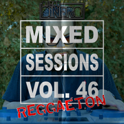 Mixed Sessions Vol. 46 (REGGAETON)