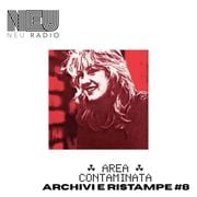 Area Contaminata – Archivi & Ristampe #8