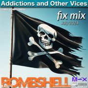 Addictions and Other Vices 933 Fix Mix July 2024