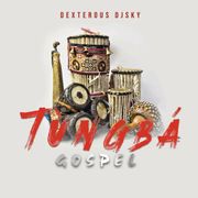 TUNGBA GOSPEL 2022