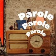 Parole Parole Parole / Parola, parabola, riječ