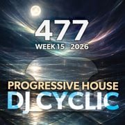 DJ Cyclic Show 477– Progressive