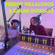 The Selection Committee Radio Show: Freddy Villalobos & Tarah Douglas RETURN!