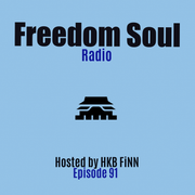 Freedom Soul Radio Episode 91