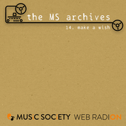 The MS Archives: Make a Wish