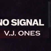 NO SIGNAL 2
