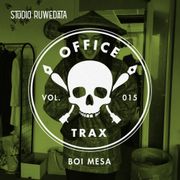Office Trax 015: Boi Mesa