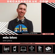 Phil B Midday Mix Bloc on Decadance UK "You're Not Alone" - 8th April 2024