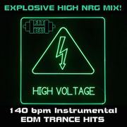 High Voltage - EDM Trance Hits - 140 BPM - Studio Toolbox