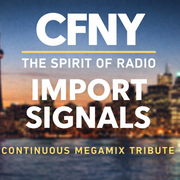 CFNY: The Spirit of Radio — Import Signals (Tribute Mix)
