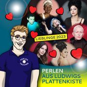 Ludwigs Perlen Februar 2024 – «Lieblinge 2023»