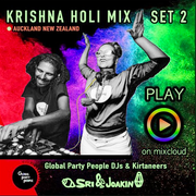SRI & JOAKIN : KRISHNA HOLI MIX SET 2 : AUCKLAND NEW ZEALAND