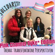 Pink Channel Dyke* Edition 15.11.2025