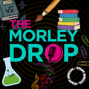 The Morley Drop - Show 33