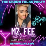 The Grown Folk's Party with Mz. Fee 6.7.25
