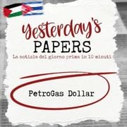 Yesterday's Papers: PetroGas Dollar di Kikko Schettino