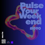PULSE YOUR WEEKEND RADIOSHOW 090 by Skytters