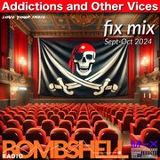 Addictions and Other Vices 941 Fix Mix September - October 2024
