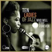 Ten Ladies of Jazz who will stay forever