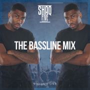 @SHAQFIVEDJ - The Bassline Mix Vol.1