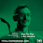 Just For Fun w/ Rich Marafioti ~ 11.03.26