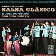 Salsa Clásico Numero Tres: Con Una Nueva