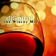 djSpiral - The Winery Mix (Dec 2009)