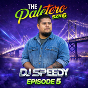 SZN 6 Episode 5 - DJ SPEEDY