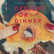 Dessert For Dinner