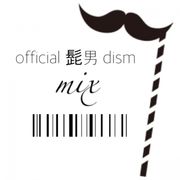 Official髭男dism MIX