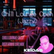 Chill Lounge Open (Jazzy) LIVE MINI SET - Deep House
