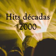 Hits Décadas 2000