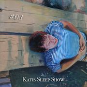 Music: Katis Sleep Show #3 - Floating In Space - 22.06.2020