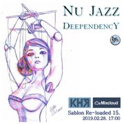 Nu Jazz Deependency