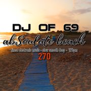 AbSoulute Beach 270 - one hour of the finest electronic music - ibiza beach & deephouse vibes