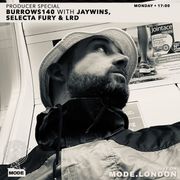 09/12/2024- Burrows140 With JayWins , Selecta Fury & LRD (Producer Special)